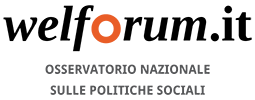 welforum.it | Osservatorio nazionale sulle politiche sociali